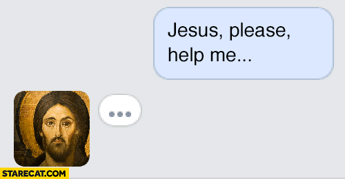 Jesus help me, please. Jesus typing on messenger looped gif animation