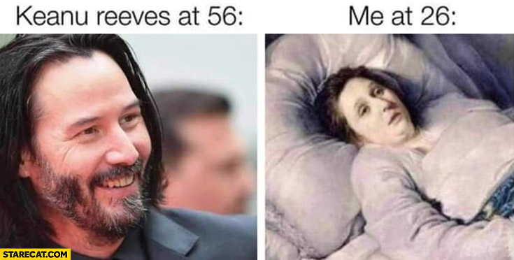 Keanu Reeves at 56 vs me at 26 comparison