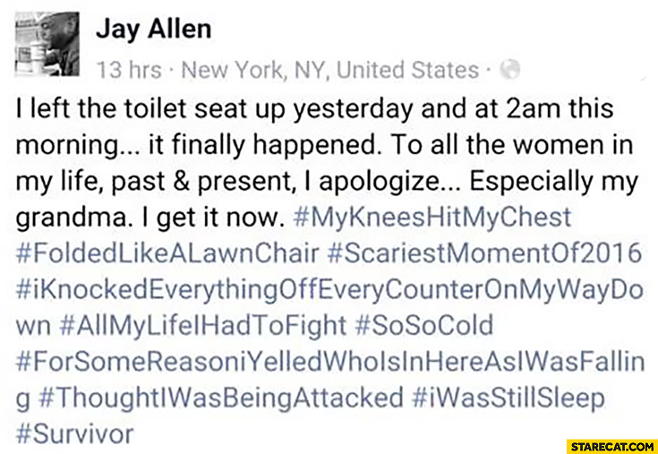 Left the toilet seat up at 2 AM, it finally happened facebook post with silly hashtags