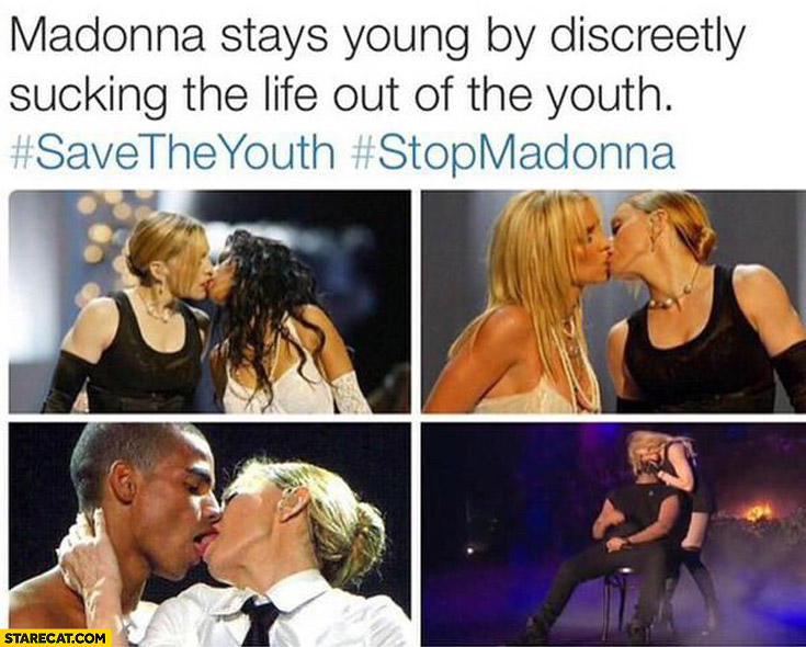 Madonna stays young by discreetly sucking the life out of the youth
