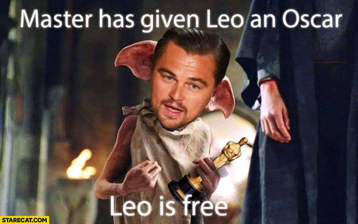 Master has given Leo an Oscar Leo is free Leonardo DiCaprio