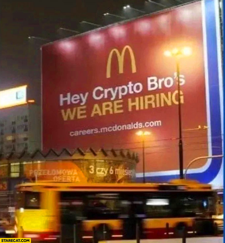 McDonald’s ad hey crypto bros we are hiring careers