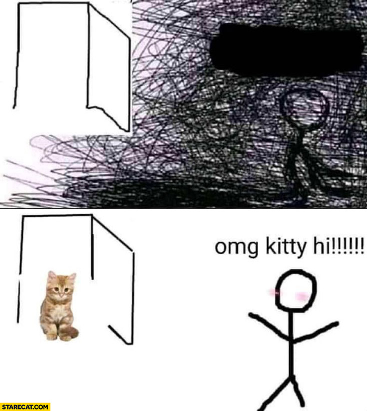 Me living in the darkness cat appears omg kitty hi