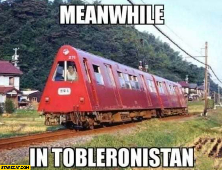 Meanwhile in Tobleronistan train in a shape of Toblerone