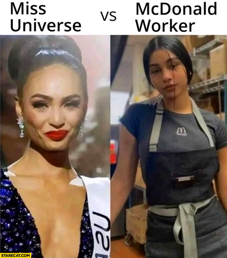 Miss universe vs McDonald’s worker woman gils comparison