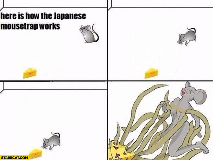 Mouse here is how the japanese mousetrap works