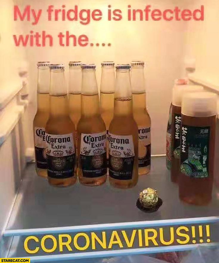 My fridge is infected with the Coronavirus Corona extra beer