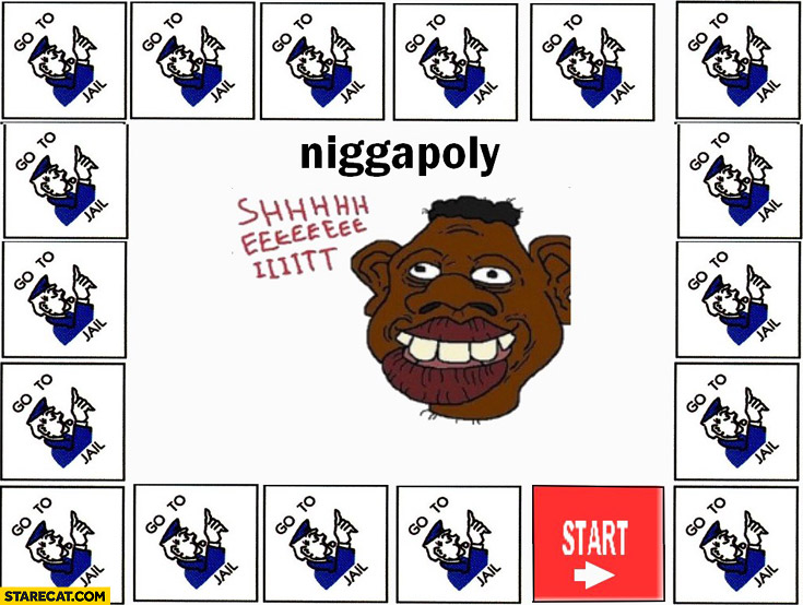 Niggapoly monopoly go to jail shhheeeeiiitt