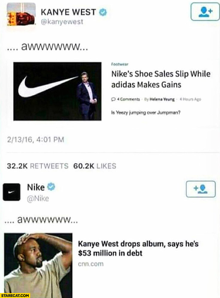 Nike Kanye West on Twitter: awwww Nike shoe sales slip, Kanye is $53 million in debt trolling