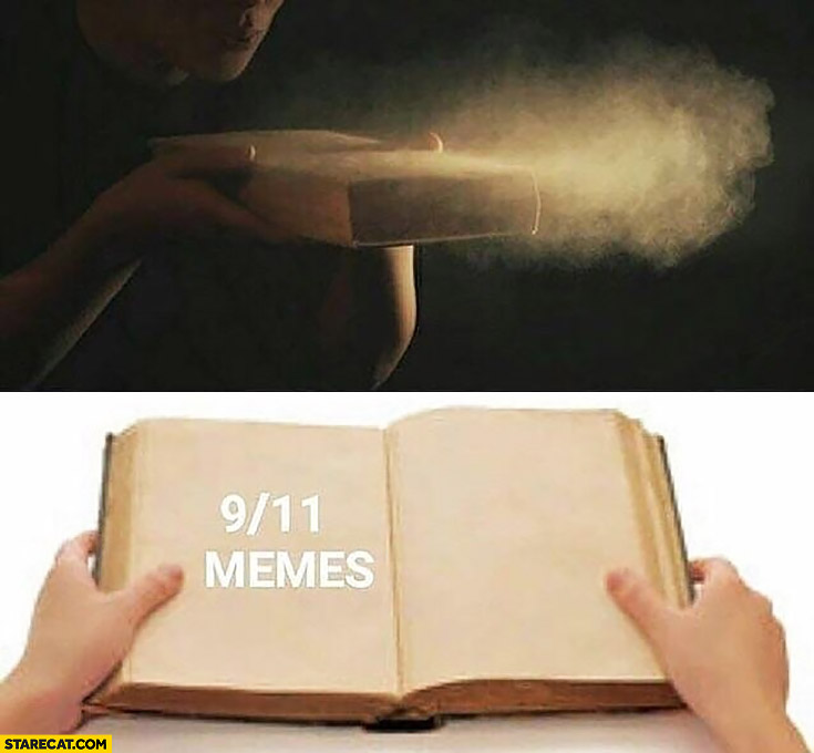 Nine eleven 9/11 memes taking back opening an old book