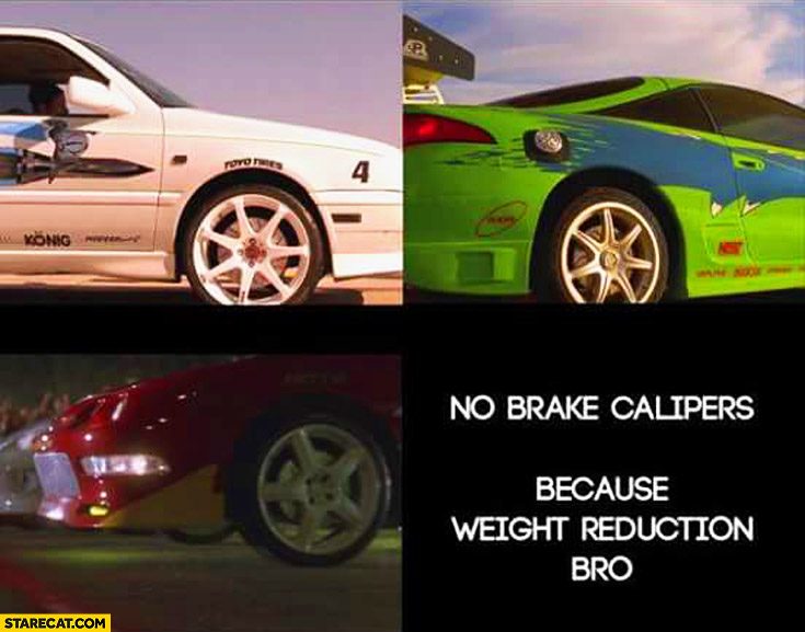 No brake calipers because weight reduction bro game graphics fail