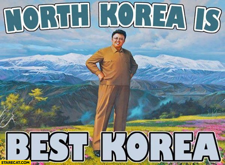 North korea is best korea