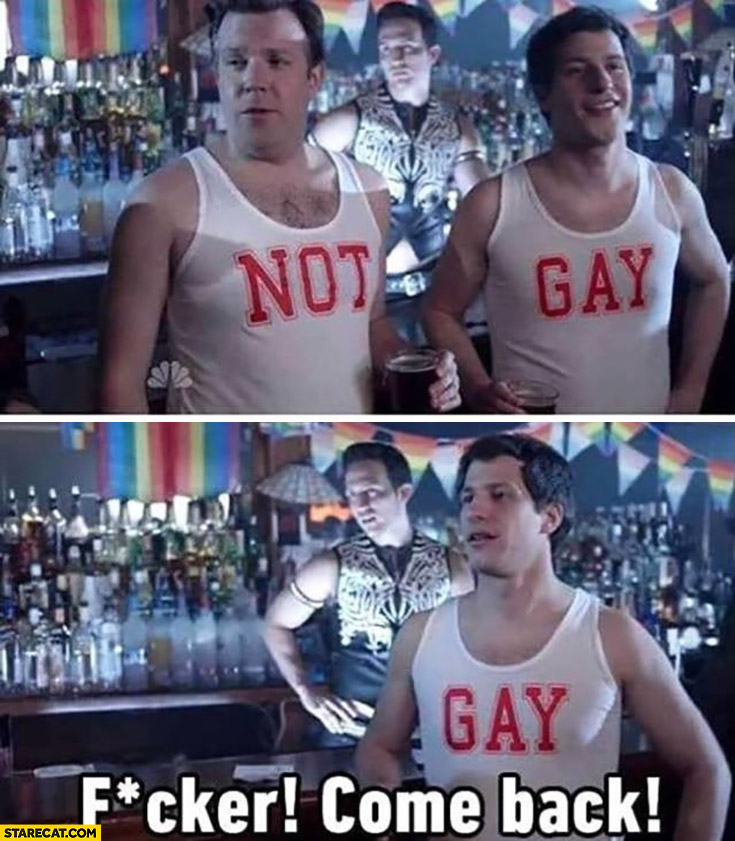 Not gay shirts hey come back just gay