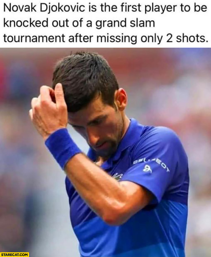 Novak Djokovic is the first player to be knocked out of a grand slam after missing only 2 shots vaccine ao Australian Open
