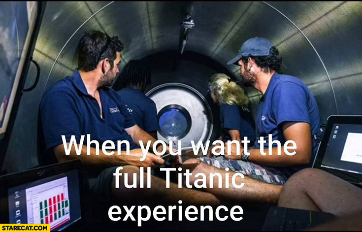 Oceangate titan when you want the full titanic experience