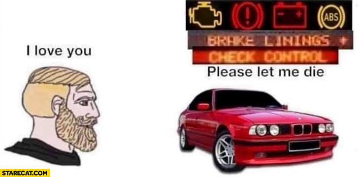 Old BMW car guy man I love you vs car please let me die warnings