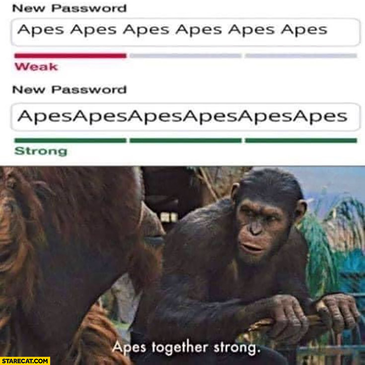 Password apesapes apes together strong