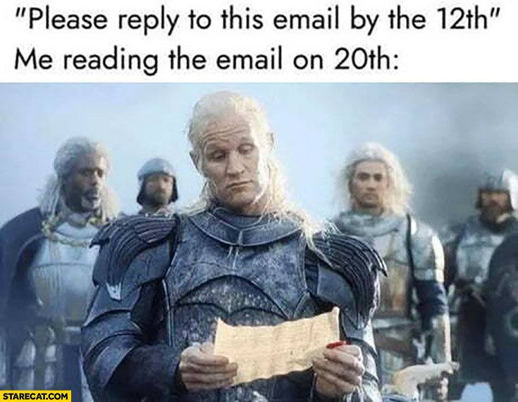 Please reply to this email by the 12th vs me reading the email on 20th
