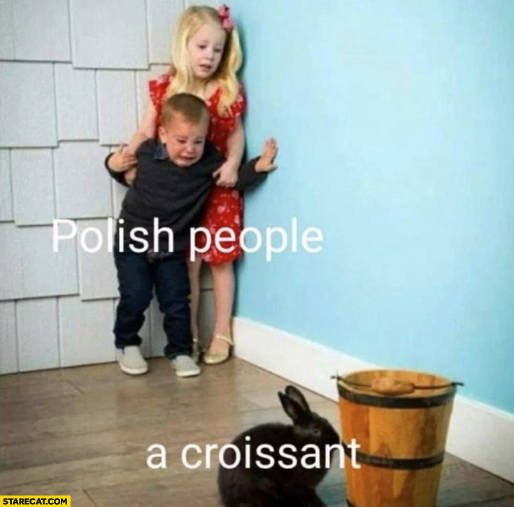 Polish people afraid of a croissant bunny rabbit