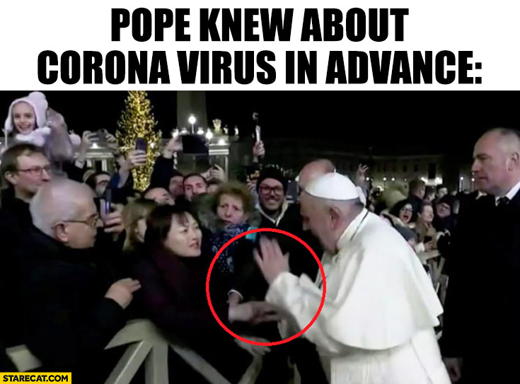 Pope Francis knew about corona virus in advance didn’t want to shake hands with Chinese