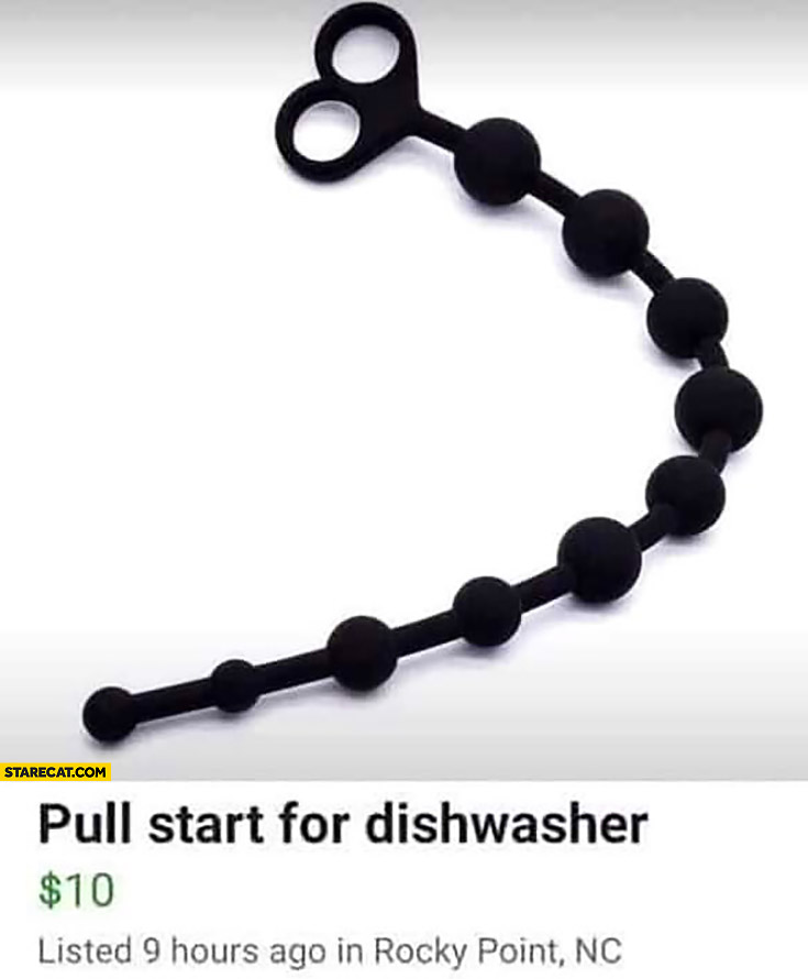 Pull start for dishwasher woman accessory joke
