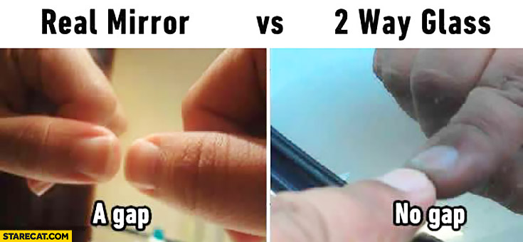 Real mirror – a gap 2 vs way glass – no gap