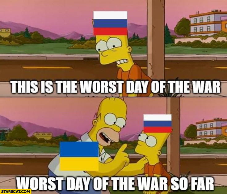Russia: this is the worst day of the war, Ukraine: so far The Simpsons