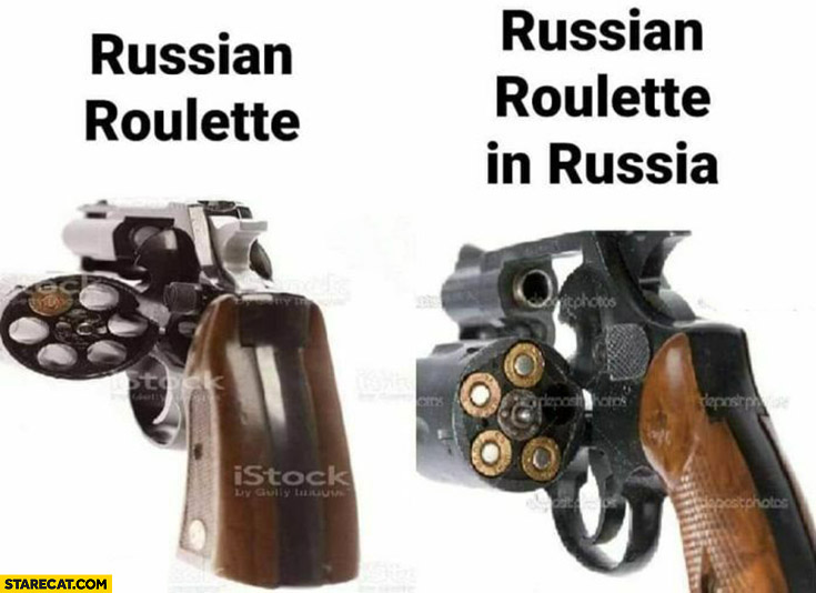 Russian roulette 1 bullet vs Russian roulette in Russia only 1 bullet missing