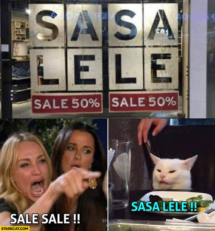 Sale sale looks like sasa lele cat meme