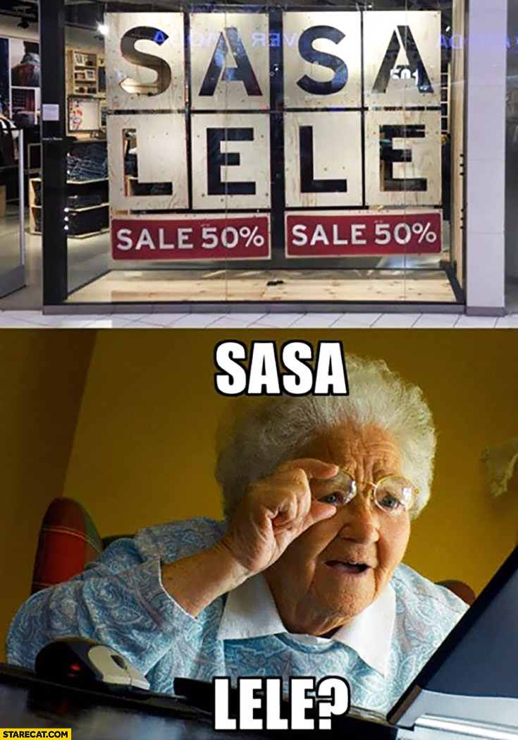 Sale sasa lele grandma can’t read properly