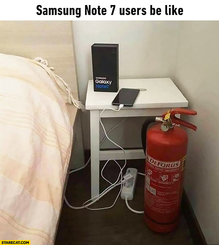 Samsung Note 7 users be like fire extinguisher