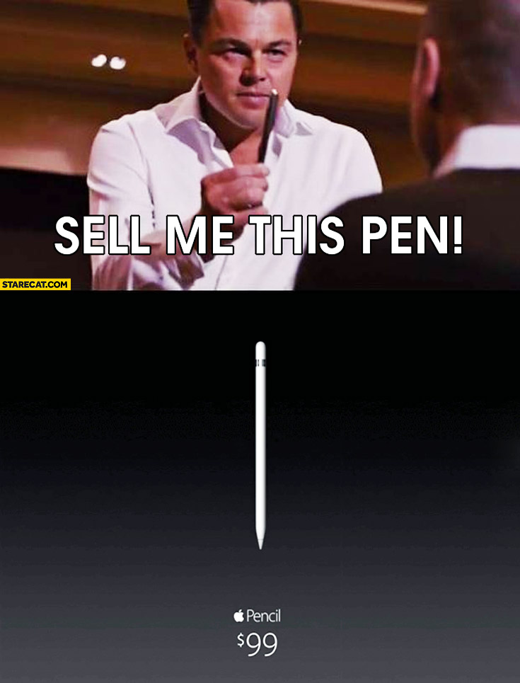 Sell me this pen DiCaprio Wolf apple pencil $99 dollars