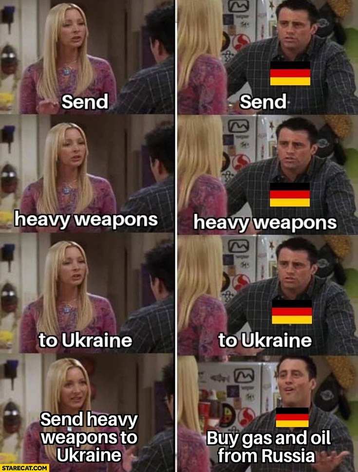Send heavy weapons to Ukraine, Germany understands buy gas and oil from Russia Joey Friends