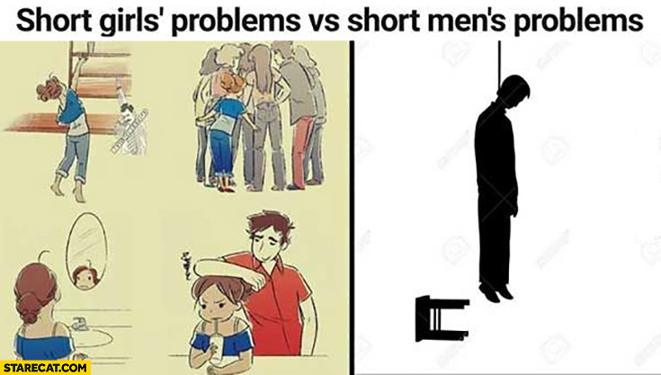 Short girls problems vs short mens problems comparison suicide hanging