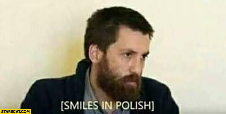 [Smiles in Polish] sad man picture