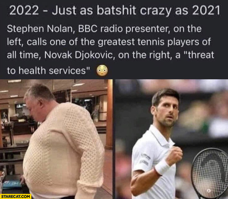 Stephen Nolan BBC radio fat calls Djokovic threat to health services