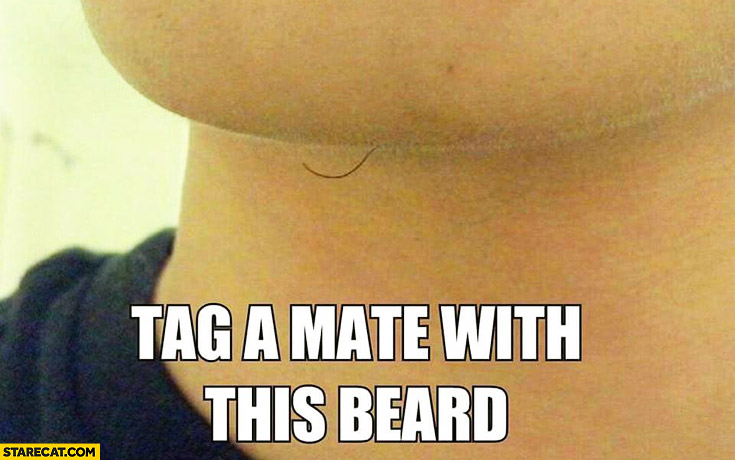 Tag a mate with this beard single hair
