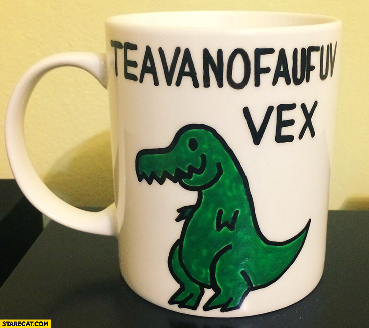 Teavanofaufuv Vex T-Rex mug