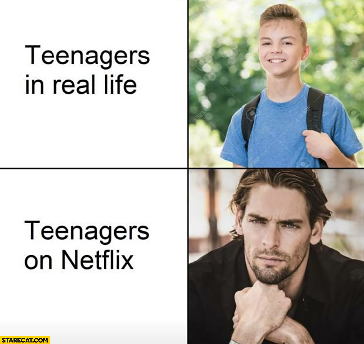 Teenagers in real life vs teenagers on Netflix comparison