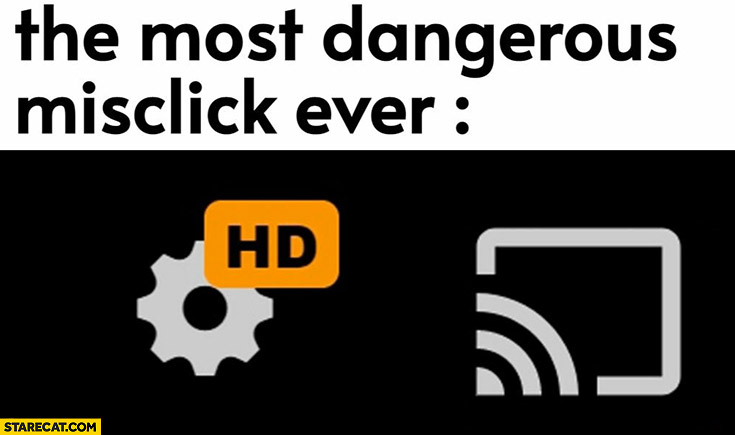 The most dangerous misclick ever adult video website settings