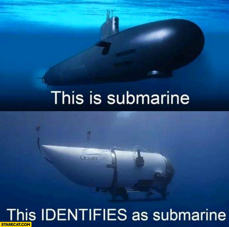 This is submarine this identifies as submarine oceangate titan