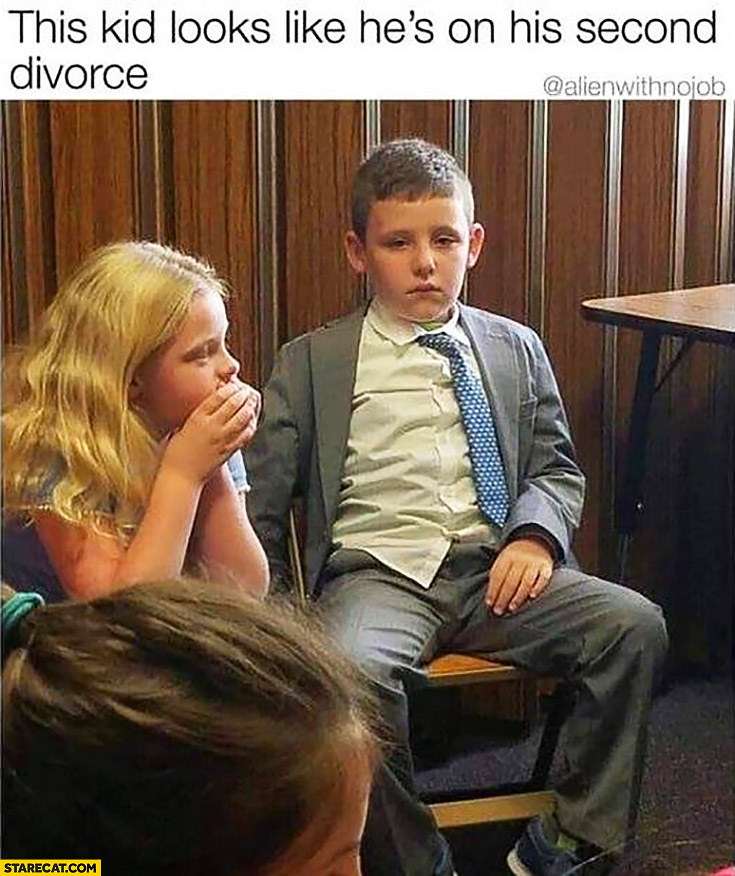This kid looks like he’s on his second divorce