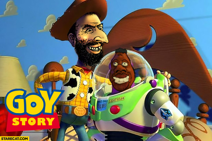 Toy story goy story jew black man