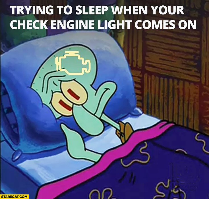 Trying to sleep when your check engine light comes on cant sleep