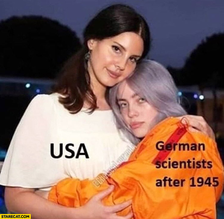 USA, German scientists after 1945 Lana Del Rey hugging