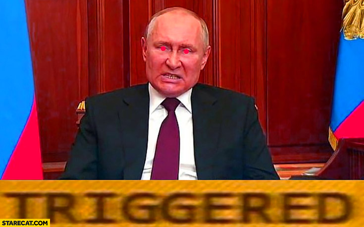 Vladimir Putin triggered meme