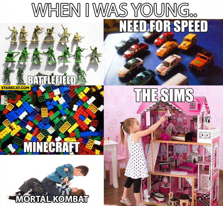 When I was young: Battlefield, Minecraft, Mortal Kombat, The Sims, Need for Speed