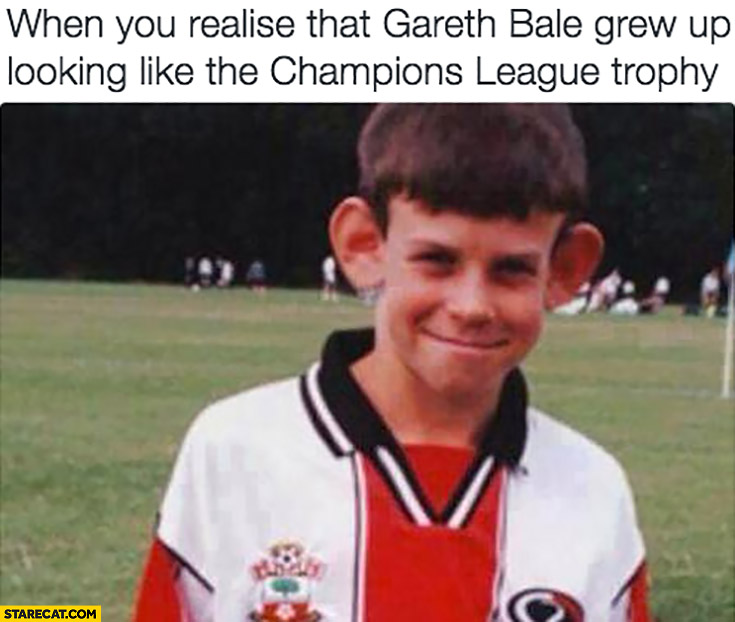 When you realise that Gareth Bale grew up looking like the Champions League trophy huge ears