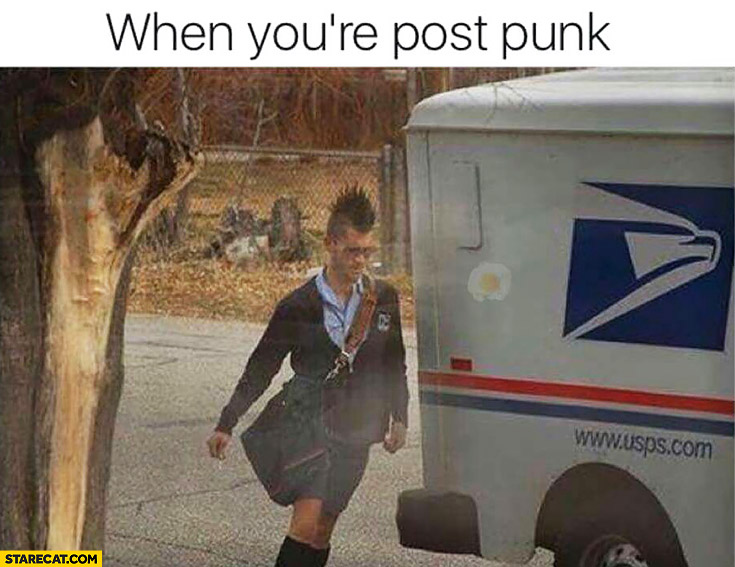When you’re post punk postman USPS