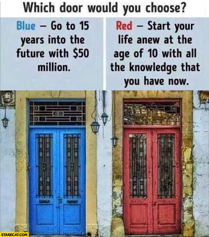 Which door would you choose: blue future with 50 million, red new life with knowledge